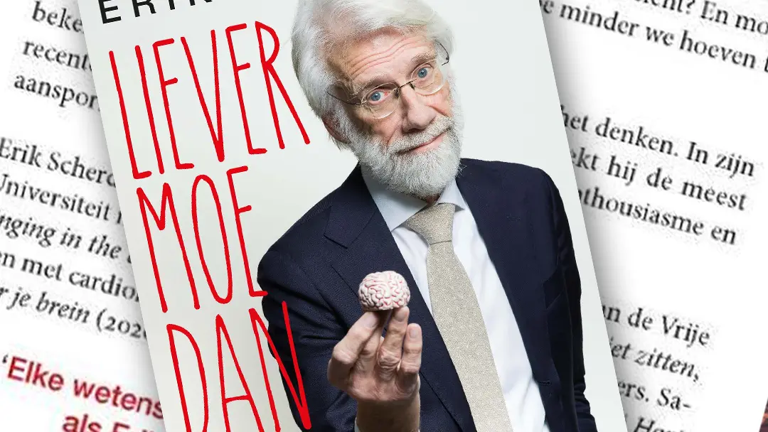 Liever moe dan lui, het nieuwe boek van Erik Scherder